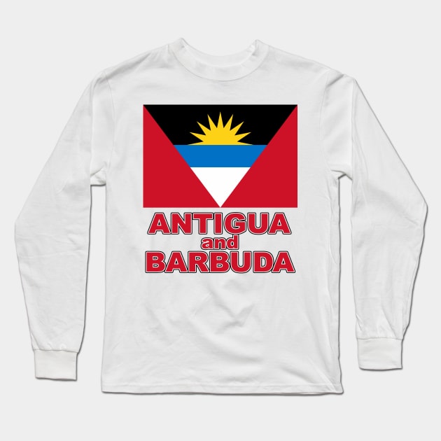 The Pride of Antigua and Barbuda - Antiguan National Flag Design Long Sleeve T-Shirt by Naves